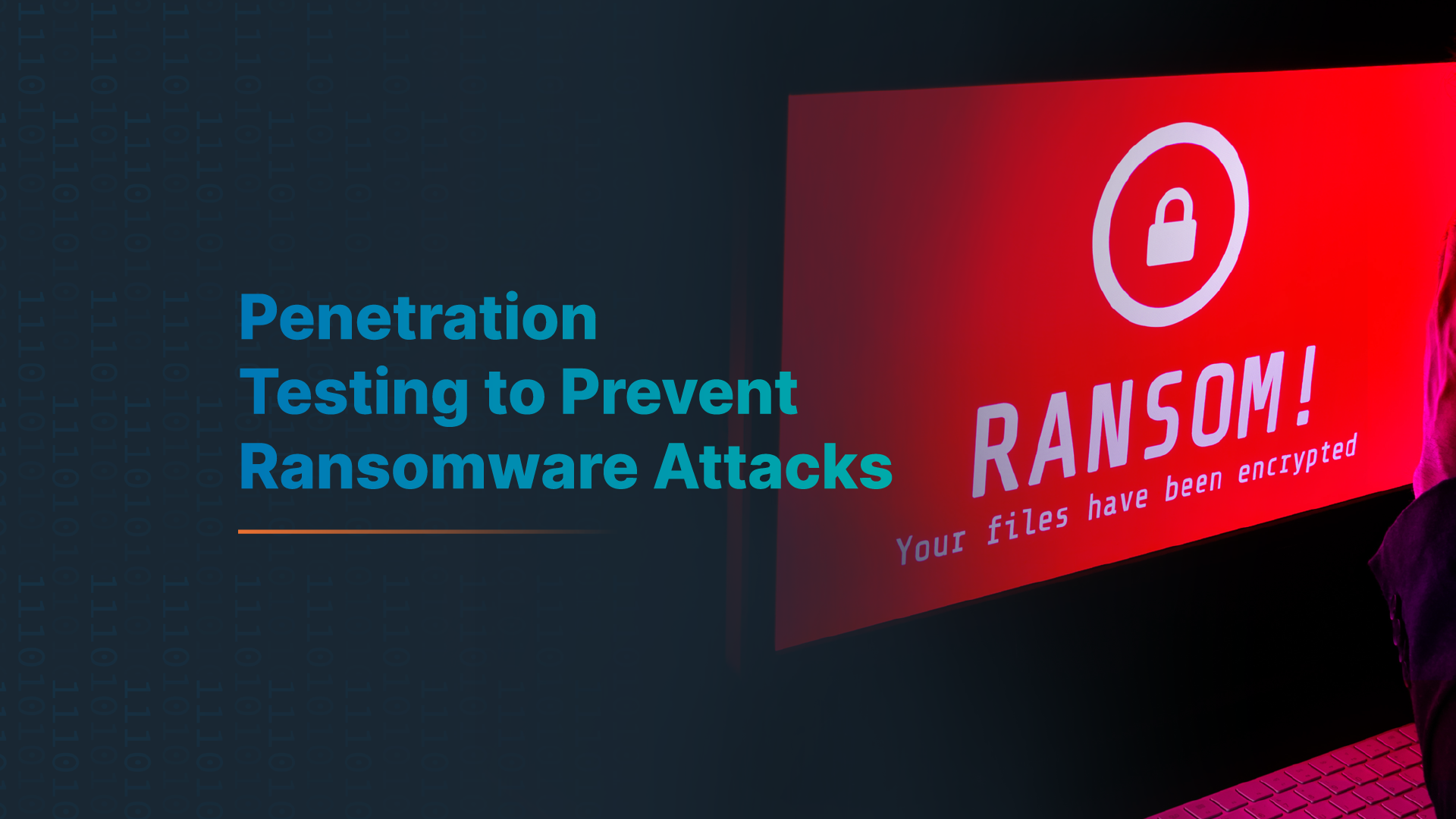 Penetration testing to prevent ransomeware attacks